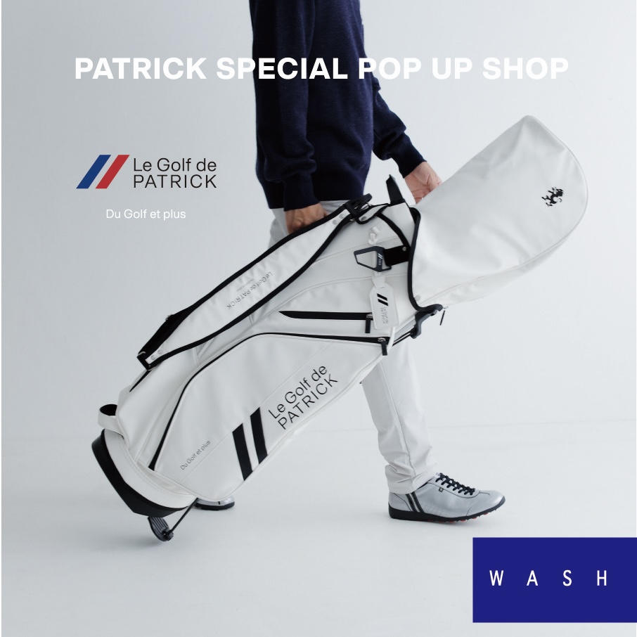 PATRICK SPECIAL POP UP SHOP  10/1(日)より開催　【WASHたまプラーザテラス店】