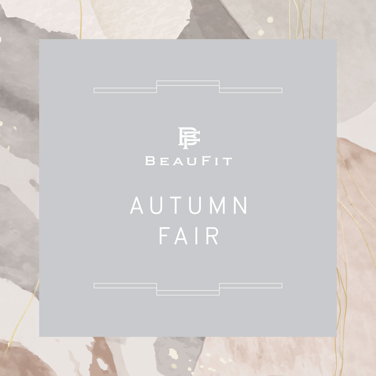 〈 BEAUFIT AUTUMN FAIR 〉9月5日より開催　本店B1F・西銀座店