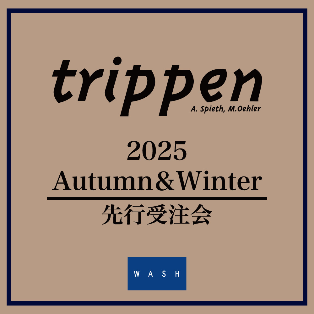 〈trippen2025秋冬 先行受注会〉ルミネ横浜店にて9/11(木)から開催