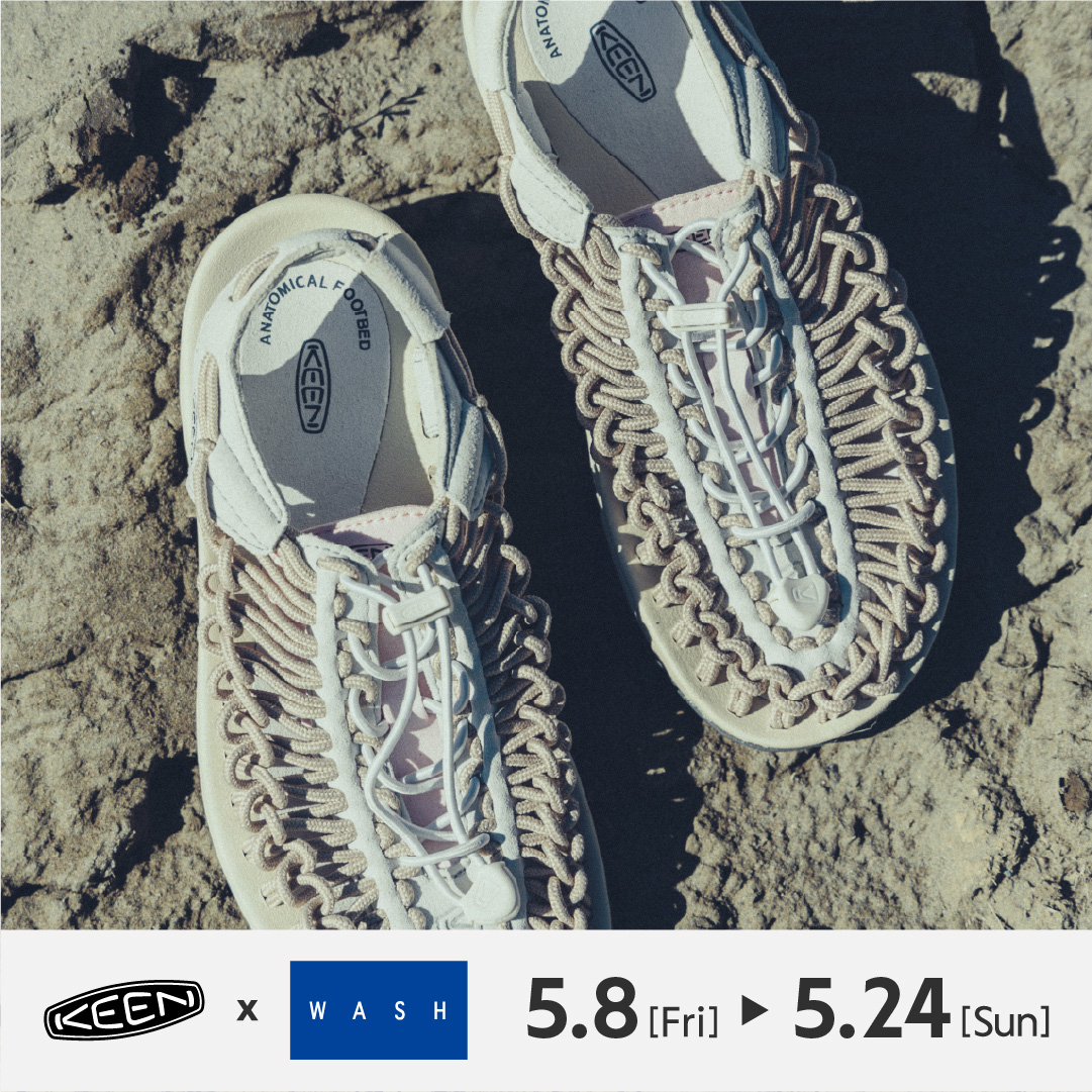 <KEEN×WASH>ノベルティフェア 5/8(金)よりWASH各店にて開催中