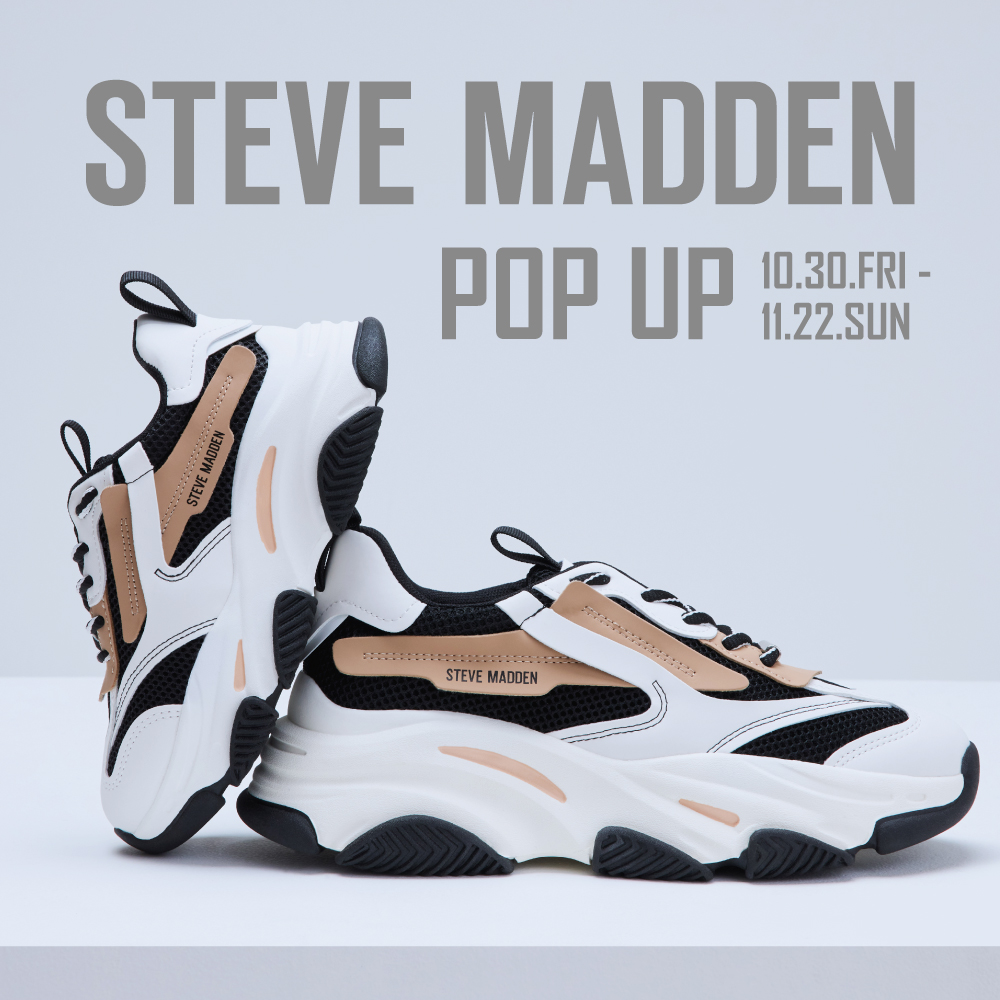 〈 STEVE MADDEN POP-UP 〉 10月30日より開催 銀座本店B1F